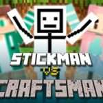 Stickman vs Craftsman