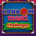Carrom Masti Challenges