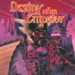 Destiny of an Emperor