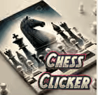 Chess Clicker