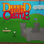 Defend Your Castle